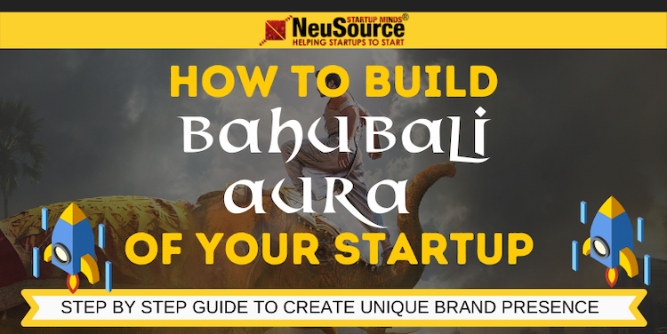 digital-product | How to Create Bahubali Aura of Your Startup